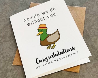 Funny Retirement Card: Waddle We Do Without You