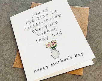 Mother's Day Card For Sister-In-Law,  You're The Kind Of Sister-In-Law Everyone Wishes They Had - Lovely Greeting Card For Her, Amazing Sis