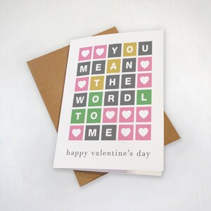 Happy Valentine's Day Wordle Card, You Mean the Wordl to Me, Funny ...