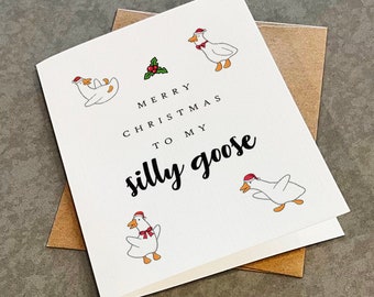 Silly Goose Christmas Card: Holiday Greeting for Son, Daughter