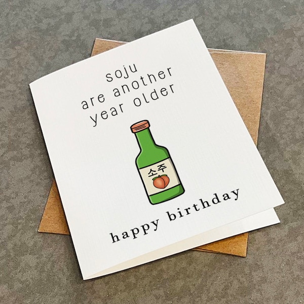 Cute Soju Pun Birthday Card - Korean Peach Soju Birthday Greeting Card - Witty Asian Humour Birthday Card