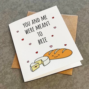 Jeu de mots brie-jeu de Saint-Valentin - destiné au brie - jolie carte de Saint-Valentin pour les couples - drôle de carte de la Saint-Valentin - carte de voeux au fromage