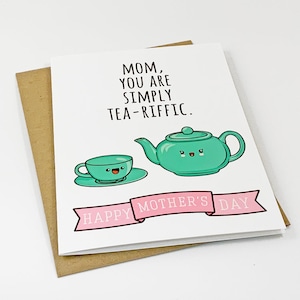 Terrific Mother's Day Card for Tea Lovers Gift for Mom Cup of Tea & Tea ...