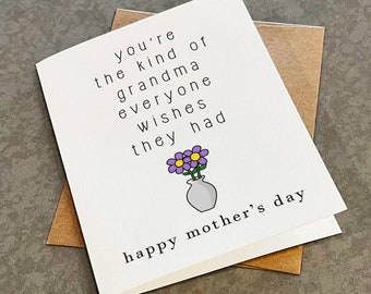 Mother's Day Card For Grandma-  You're The Kind Of Grandma Everyone Wishes They Had - Lovely Greeting Card For Her, Grandmother Card