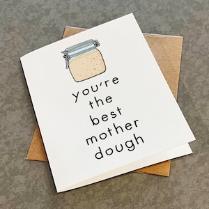 Carte de fête des Mères Boule de pain - Le meilleur cadeau sur le thème de la pâte mère et du levain pour maman - Cadeau pour femme
