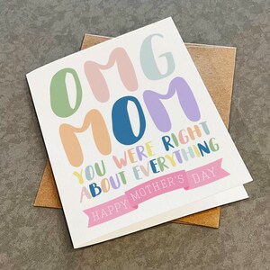 Carte pleine d'esprit pour la fête des mères - Maman, tu avais raison sur tout - Couleur printanière claire