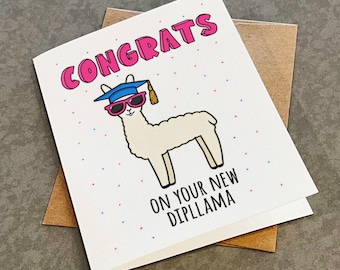 Punny Llama Graduation Card - Congrats On Your New Diploma - Dad Joke Greeting Card For New Graduate