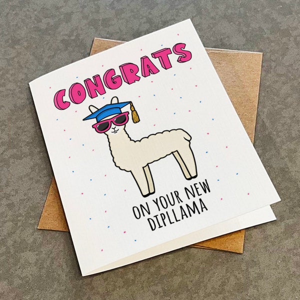 Punny Llama Graduation Card - Congrats On Your New Diploma - Dad Joke Greeting Card For New Graduate