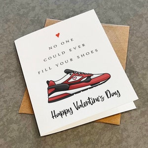 Cadeau de la Saint-Valentin pour mari sur le thème des baskets, personne ne pourrait jamais remplir vos chaussures, cadeau de la Saint-Valentin pour lui