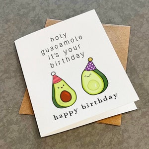 Carte d'anniversaire drôle d'avocat, guacamole sacré, c'est votre anniversaire - jolie carte de voeux d'anniversaire
