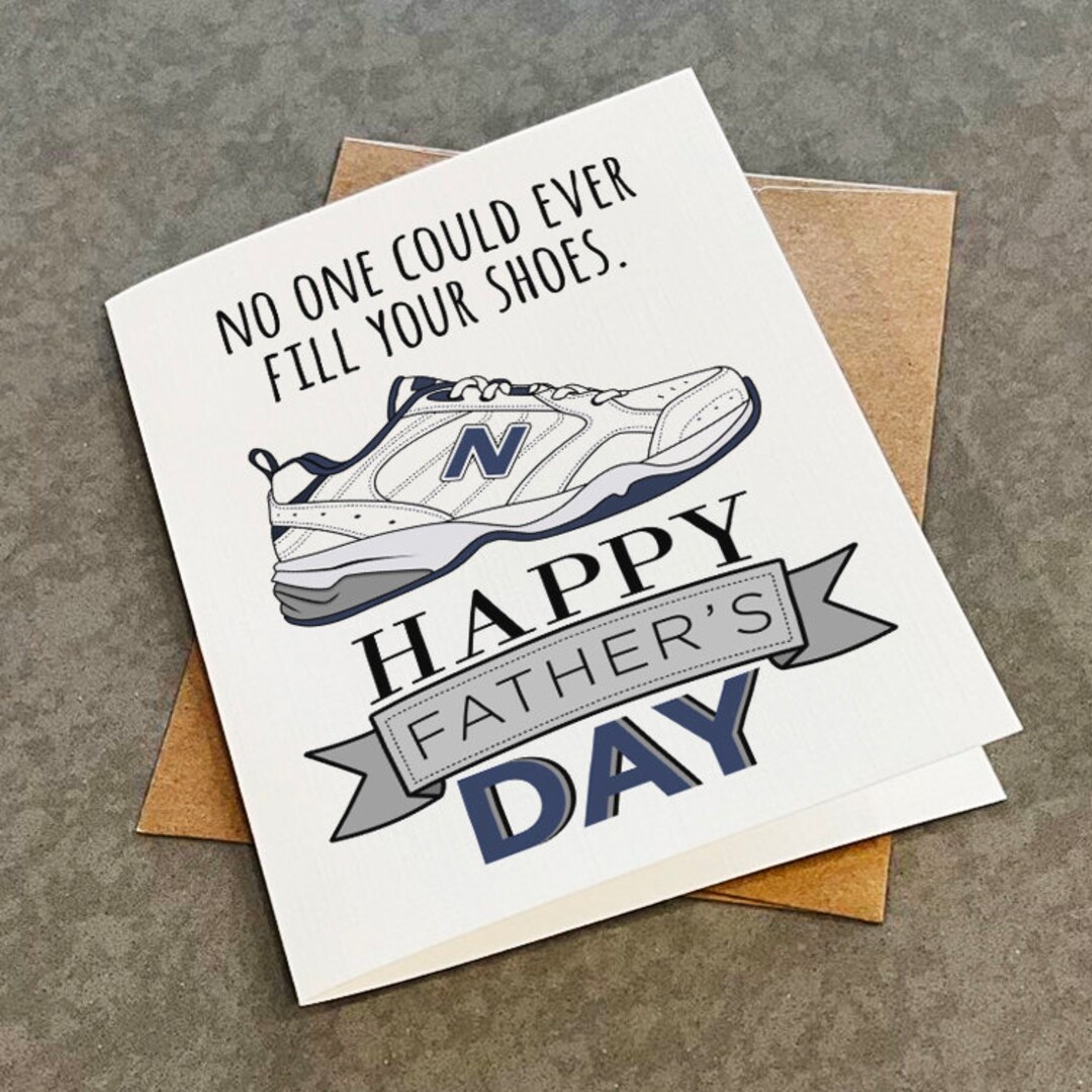 Funny Father's Day Card Classic Dad Sneakers No One Could Ever Fill  Your Shoes
