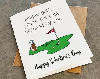 Golf Themed Valentine's Card - Funny Dad Joke Valentine Greeting For Husband - The Best Husband By Par - White A2 Greeting Card
