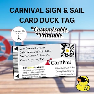 May include: A printable Carnival cruise duck tag with text that reads "CARNIVAL SIGN & SAIL CARD DUCK TAG". The tag includes a QR code, a duck graphic, and text that says "Customizable Printable".