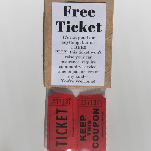 FREE TICKET Gag Gift Etsy