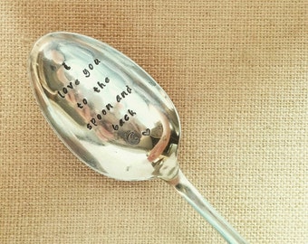 I Love You Spoon/ Personalised Engraved Spoon / Hand Stamped Spoon / I Love You To The Spoon And Back / Stamped Cutlery