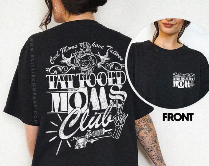 Tattooed Moms Club Graphic Tshirt Unisex XS-5XL / Emo Mom Mothers Day Shirt Alt Punk Mama Pregnancy Announcement Alternative Mom to Be