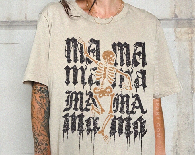 Mama Skeleton Graphic Tshirt Unisex XS-5XL / New Mom Trendy Emo Mom Shirt Mothers Day Gift Goth Mom Shirt Punk Mama Pregnancy Announcement