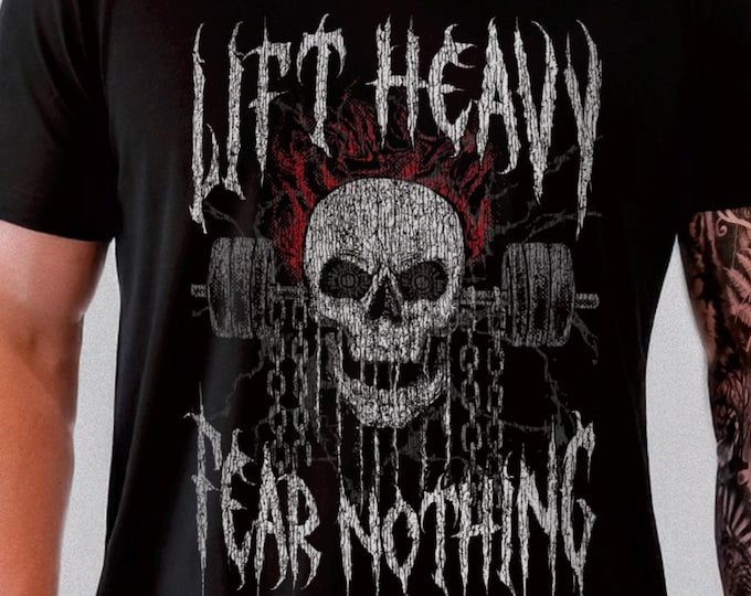 Lift Heavy Fear Nothing Unisex Tshirt XS-5XL / Gothic Gym Wear Powerlifting Pump Cover Gym Lover Gift Skeleton Weightlifting Graphic Tee