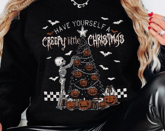 Creepmas Unisex Sweater XS-5XL / Have Yourself a Creepy Little Christmas Spooky Christmas Goth Christmas Halloween Merry Xmas Sweatshirt