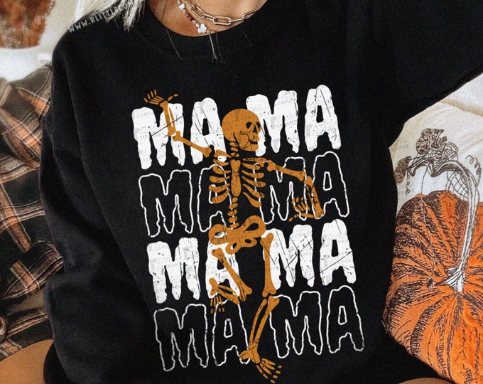 Mama Skeleton Unisex Crewneck Sweater XS-3XL / Dancing Skeleton Sweatshirt Spooky Mama Crewneck Trendy Motherhood Vintage Goth Mom Gift