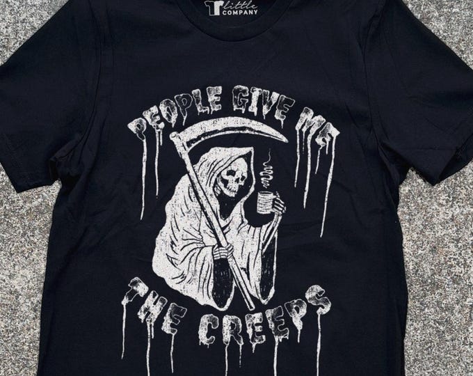 People Give Me the Creeps Unisex Tshirt XS-5XL / Funny Halloween Skeleton Fall Spooky Season Dark Humor Cool Halloween Gifts Horror Shirt