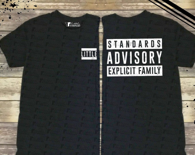 Standards Advisory Explicit Family Little / Big / Family Unisex Tees XS-5XL