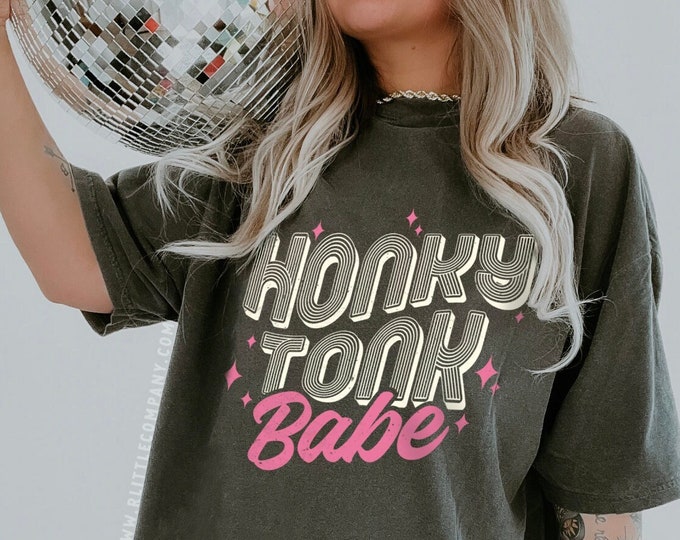 Honky Tonk Babe Comfort Colors® Shirt Unisex S-4XL / Oversize Shirt Vintage Inspired Retro Shirt Bachelorette Shirt Nashville Girls Trip Tee