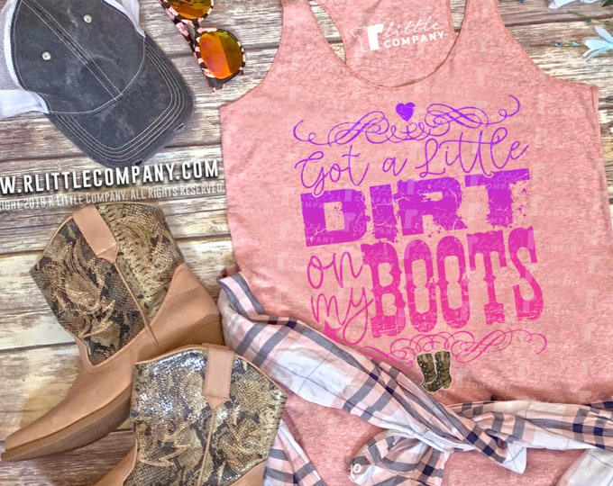 Got a Little Dirt on my Boots Women's Triblend Tank XS-2XL