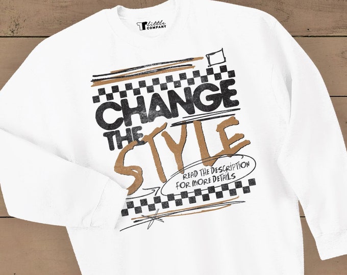 Unisex Crewneck Sweaters -- Change the Shirt Style on Any Listing! -- Read the Description for More Info