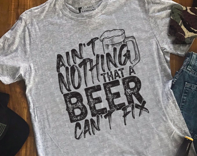 Ain't Nothing that a Beer Can't Fix Men's Softstyle Shirt XS-2XL