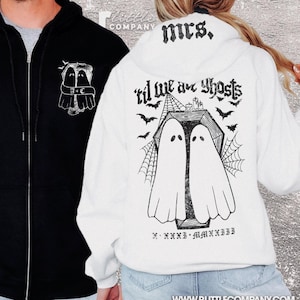 Til We Are Ghosts Custom Couples Unisex Zip Hoodie S-5XL Til Death Do Us Part Spooky Couple Anniversary Gift Matching Halloween Wedding