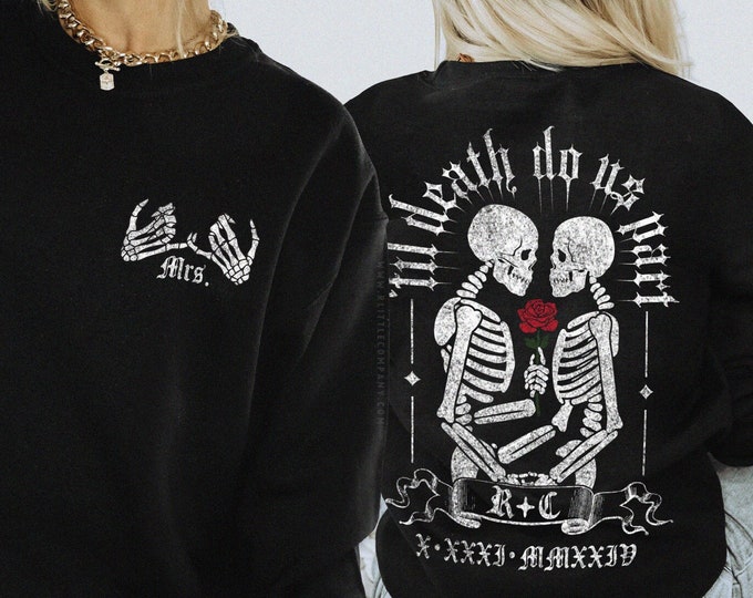 Til Death Custom Unisex Crewneck Sweater XS-3XL/ Til Death Do Us Part Spooky Couple Anniversary Matching His and Hers Halloween Wedding Gift