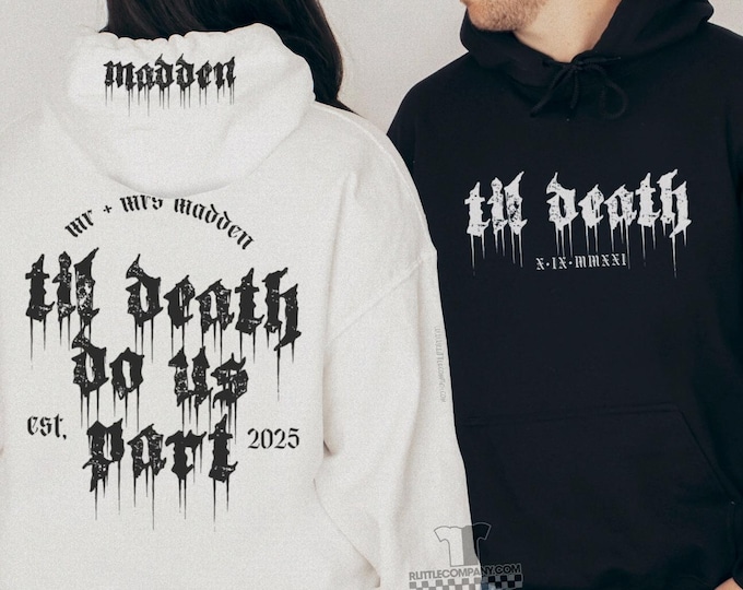 Til Death Do Us Part Drip Hoodie Unisex XS-5XL/ Matching Goth Couples Hoodie Anniversary Gift Mr & Mrs Hoodie Halloween Wedding His and Hers