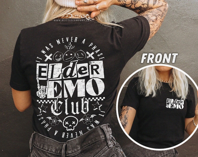 Elder Emo Club Unisex Tshirt XS-5XL / It Was Never a Phase Shirt Emo Gift Emo is Not Dead Emo Clothing Scene Shirt Alternative Graphic Tee