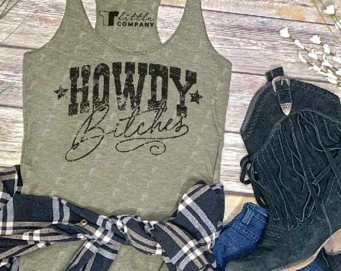 Howdy Bitches Women's Triblend Tank XS-2XL