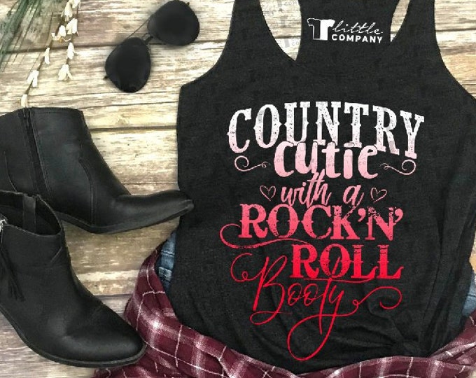 Country Cutie with a Rock N Roll Booty Women's Triblend Tank XS-2XL // Country Concert Tank // Country Music // Country Festival