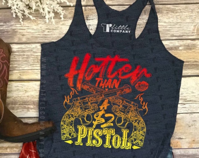 Hotter Than a Two Dollar Pistol Women's Triblend Tank XS-2XL // Country Concert Tank // Country Music // Country Festival // Bar Crawl