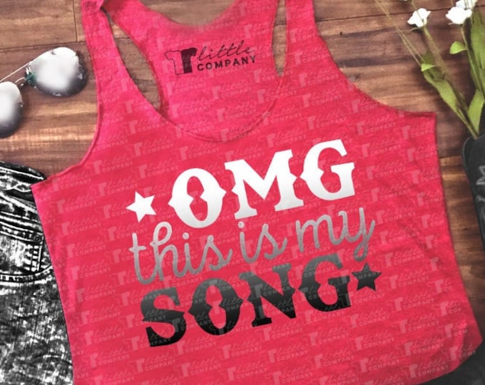 OMG This is My Song Women's Lightweight Triblend Tank XS-2XL in Various Colors // Country Concert Tank // Country Music // Country Festival