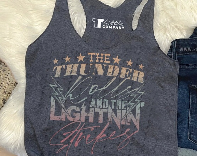 The Thunder Rolls & the Lightnin Strikes Women's Triblend Tank XS-2XL