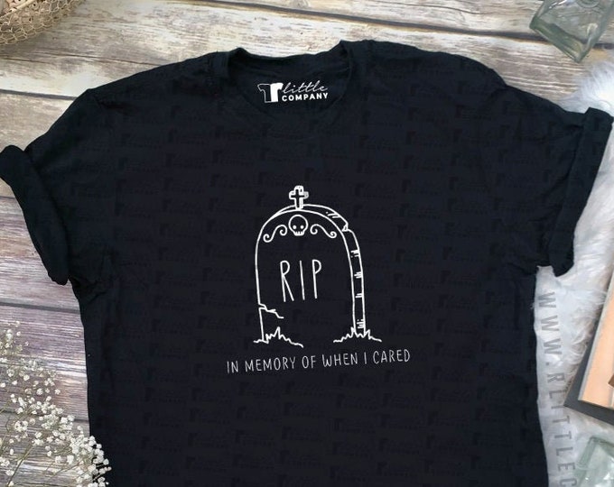 In Memory of When I Cared Unisex Softstyle Tshirt XS-2XL
