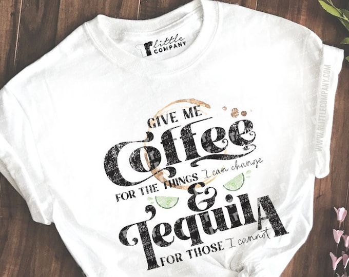 Coffee For the Things I Can Change and Tequila for Those I Cannot Soft Unisex Tee XS-5XL /  Country Festival, Western, Retro, Dive Bar