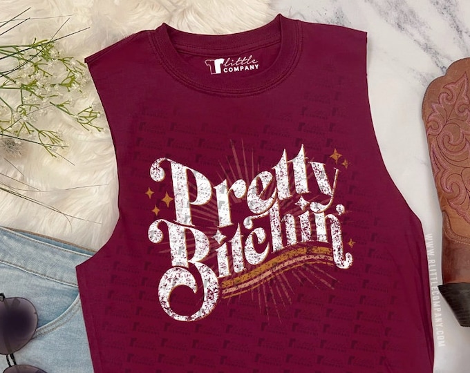 Pretty Bitchin' Unisex Tank XS-5XL Softstyle in Various Colors / Country Concert Tee / Summer / Country Festival / Western / Retro