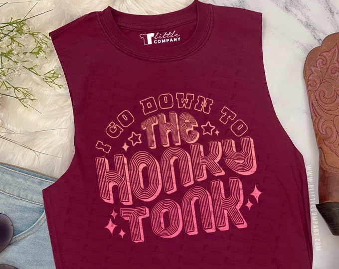 I Go Down to the Honky Tonk Soft Tank XS-5XL / Country Concert, Country Festival, Drinkin, Western, Line Dancing, Country Music, Lyrics, Bar