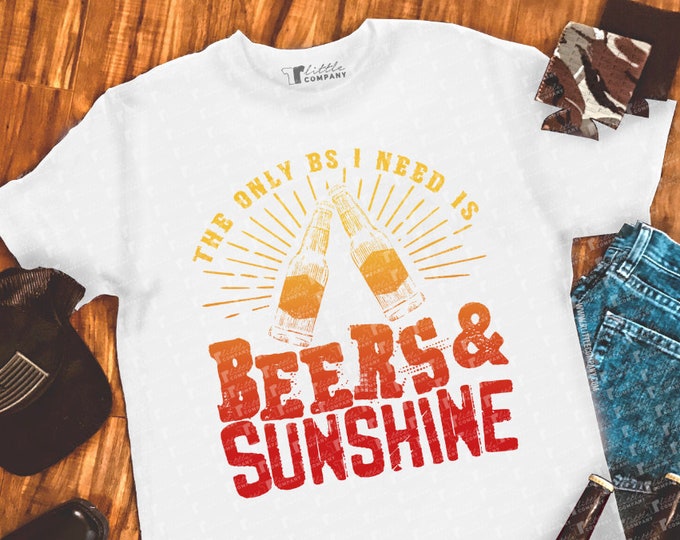 The Only BS I Need is Beer and Sunshine Unisex / Men's Shirt XS-2XL Softstyle