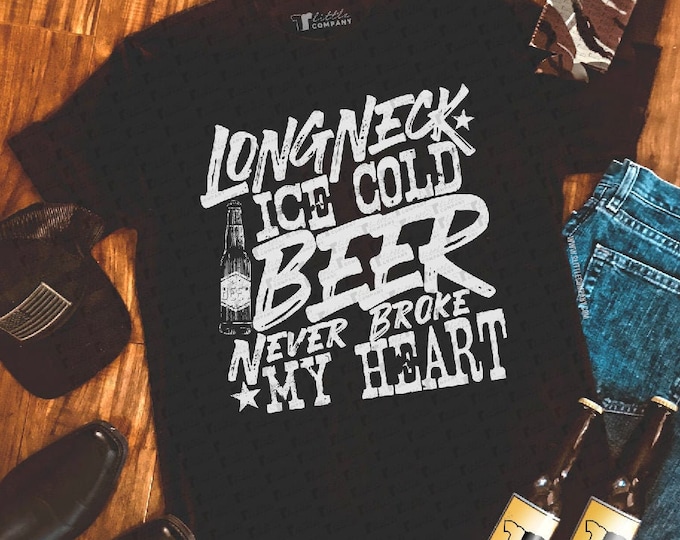 Longneck Ice Cold Beer Never Broke my Heart Men's Shirt XS-5XL Softstyle / Country Concert Tee / Men's Country / Country Festival