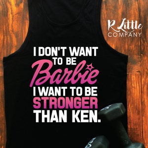 I Want to Be Stronger Than Ken Workout Tank S-XL - Etsy