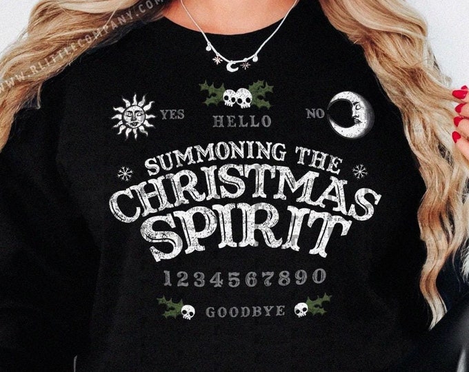 Summon the Christmas Spirit Sweater Unisex XS-5XL / Spirit Board Spooky Christmas Merry Creepmas Goth Christmas Halloween Xmas Sweatshirt
