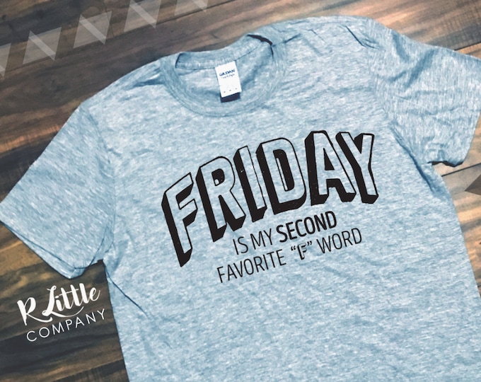 Friday - My Second Favorite F Word Unisex Softstyle Gray Tee S-XL