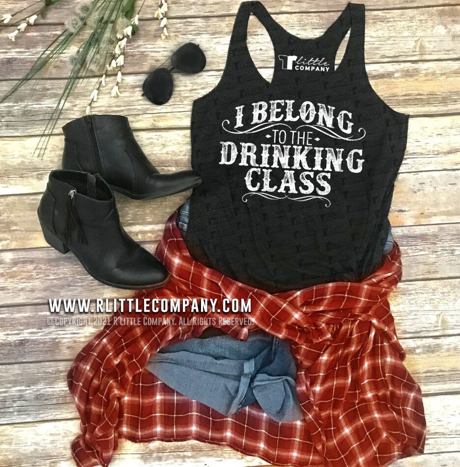 I Belong to the Drinking Class Women's Lightweight Tank XS-2XL ...