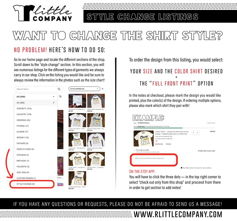 May include: A graphic with instructions on how to change the style of a shirt. The graphic includes a screenshot of an Etsy shop with a drop-down menu of categories, including "Style Change". The graphic also includes a screenshot of an Etsy checkout page with instructions on how to add notes to the order.